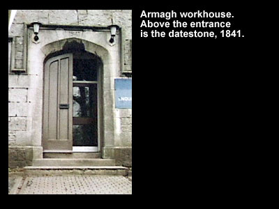 Workhouse in Armagh.