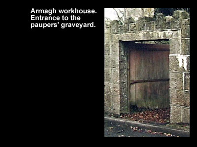 Workhouse in Armagh.